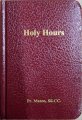 Holy Hours by Father Mateo