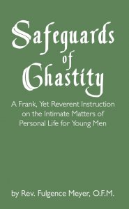 Safeguards of Chastity