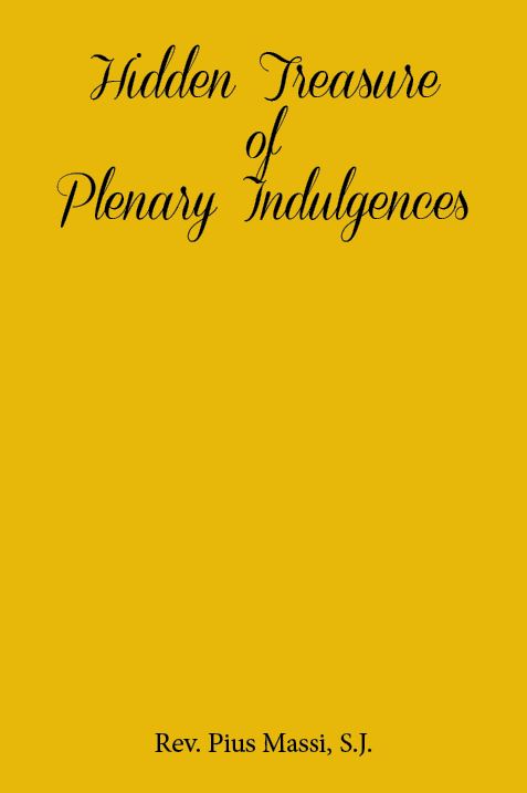 Hidden Treasure of Plenary Indulgences