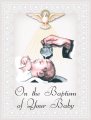 On the Baptism of Your Baby - Greeting Card