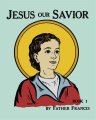 Jesus Our Savior Book 1 - Coloring Book