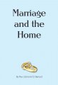 Marriage and the Home
