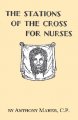 The Stations of the Cross for Nurses