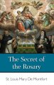 The Secret of the Rosary by St. Louis Mary de Montfort