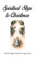 Spiritual Steps to Christmas - Rev. Msgr. Aloysius F. Coogan,