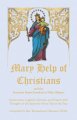Mary Help of Christians - and the Fourteen Saints Invoked as Holy Helpers