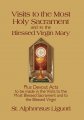Visits to the Most Holy Sacrament and to the Blessed Virgin Mary