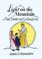 Light on the Mountain - The Story of LaSalette