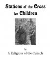 Stations of the Cross for Children - Slightly Defective