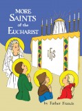 More Saints of the Eucharist - Coloring Book