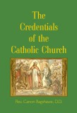 The Credentials of the Catholic Church
