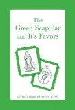 The Green Scapular and Its Favors
