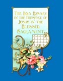 The Holy Rosary in Presence of Jesus in the Blessed Sacrament