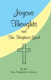 Joyous Thoughts and the Highest Good