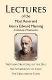 Lectures by Cardinal Henry Edward Manning