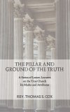 The Pillar and Ground of the Truth