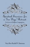 Spiritual Exercises for a Ten Days' Retreat