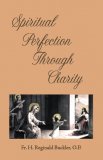 Spiritual Perfection Through Charity