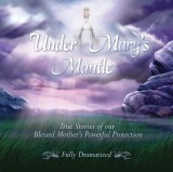 Under Mary's Mantle - Dramatization CD