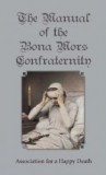 The Manual of the BONA MORS Confraternity