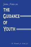 Some Notes on the Guidance of Youth