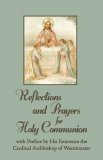 Reflections and Prayers for Holy Communion - Cardinal Manning