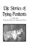Life Stories of Dying Penitents
