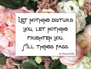 Let Nothing Disturb You - Blank Greeting Card