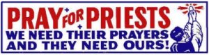 Pray for Priests Bumper Sticker
