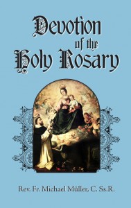 Devotion of the Holy Rosary - Father Michael Muller