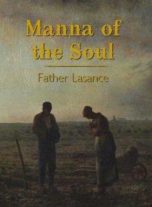 Manna of the Soul - A Prayer Book for Men and Women by Fr. Lasance - Large Print - Slightly Defective