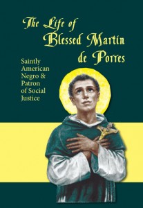 The Life of Blessed Martin de Porres