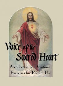 The Voice of the Sacred Heart - A Collection of devotional exercises for private use