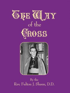 Way of the Cross by Msgr. Fulton Sheen