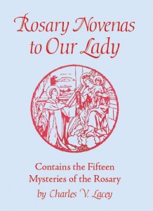 Rosary Novenas to Our Lady by Fr Charles Lacey