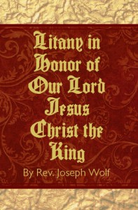 Litany in Honor of Our Lord Jesus Christ the King