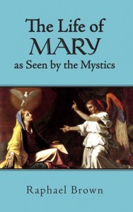 Life of Mary as Seen by the Mystics