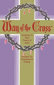 Way of the Cross According to St. Francis of Assis