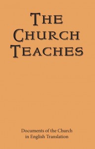 The Church Teaches