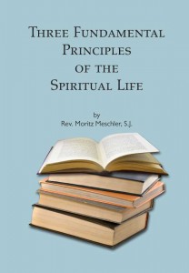 The Three Fundamentals of the Spiritual Life