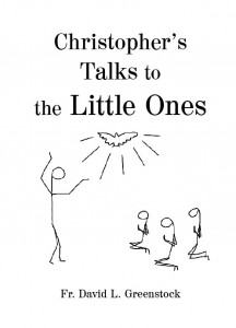 Christopher's Talks to the Little Ones