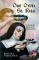 Our Own St. Rita - A Life of the Saint of the Impossible