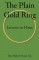 The Plain Gold Ring